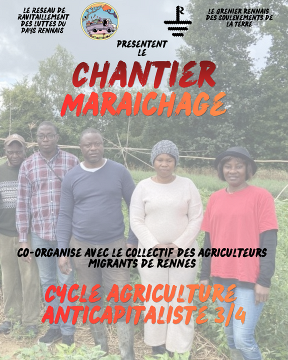 Chantier maraîchage - cycle agric. anticapitaliste 3/4 - R2R & Grenier rennais des SdT